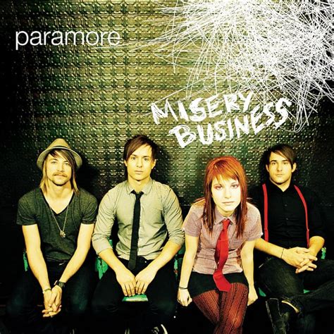 Paramore – Misery Business lyrics. I'm in the business of misery, Let's take it from the top. She's got a body like an hourglass it's ticking like a clock. It's a matter of time before we all run out, When I thought he was mine she caught him by the mouth. I waited eight long ...